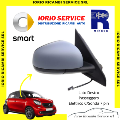 SPECCHIO SMART FORFOUR 453 4 POSTI 2014 RETROVISORE ELETTRICO TERMICO DESTRO DX