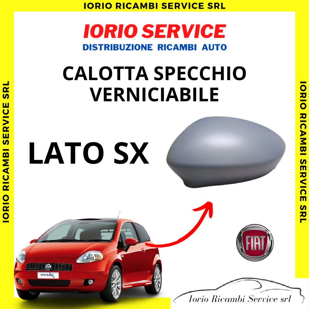 CALOTTA SPECCHIO SINISTRA RETROVISORE VERNICIABILE FIAT GRANDE PUNTO 2005 ABARTH